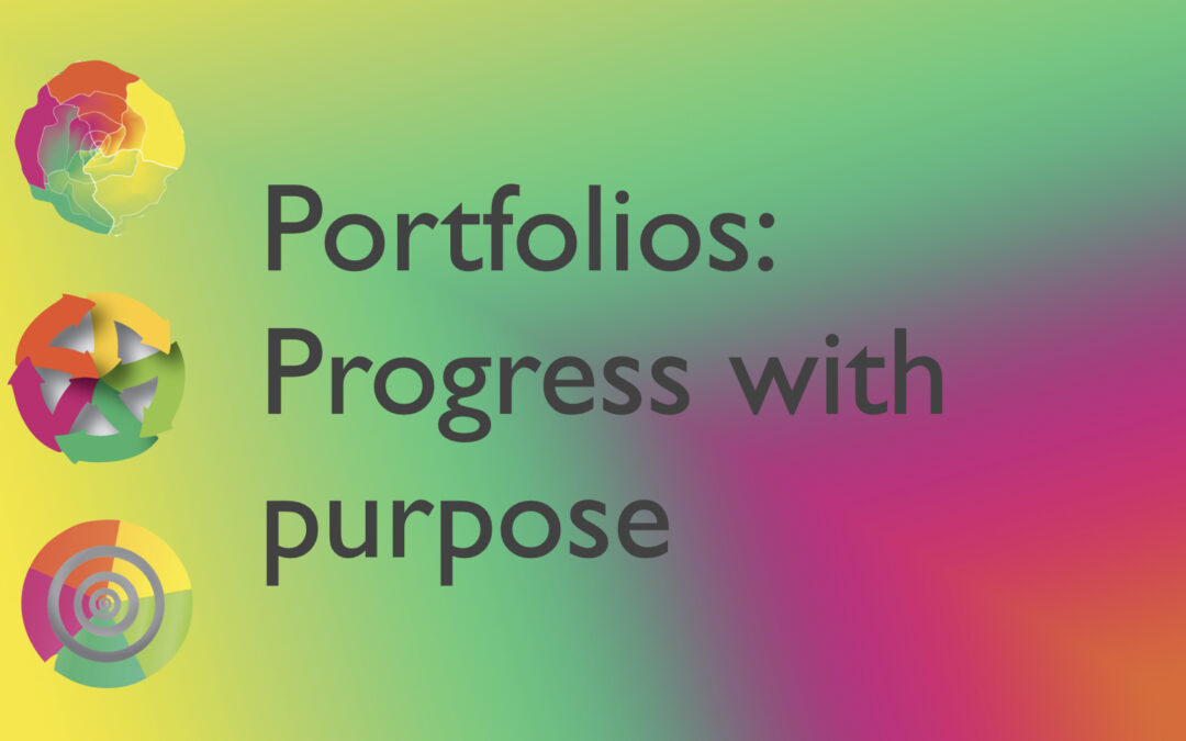 Portfolios: Progress with purpose